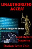 Unauthorized Access (Dions Enigmas, #1) (eBook, ePUB)