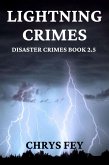 Lightning Crimes (Disaster Crimes Book 2.5) (eBook, ePUB) Lightning Crimes (Disaster Crimes Book 2.5) (eBook, ePUB)