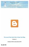The Love of God: God's Plan To Save You! Blog, Volume 1 (eBook, ePUB) The Love of God: God's Plan To Save You! Blog, Volume 1 (eBook, ePUB)