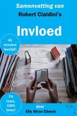 Samenvatting van Robert Cialdini's Invloed (Klassiekers Collectie) (eBook, ePUB)