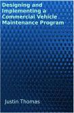 Developing and Implementing a Commercial Vehicle Maintenance Program (eBook, ePUB)
