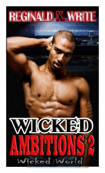 Wicked Ambitions 2: Wicked World (eBook, ePUB) Wicked Ambitions 2: Wicked World (eBook, ePUB)
