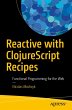 Reactive with ClojureScript Recipes - Bild 1