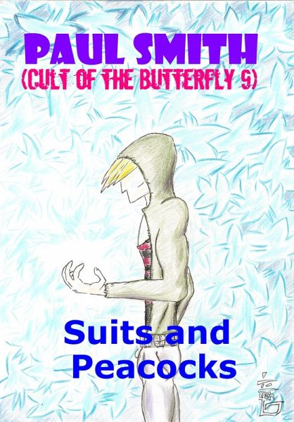 Suits and Peacocks (Cult of the Butterfly 9) (eBook, ePUB)
