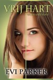 Vrij Hart (Wolfhartserie, #3) (eBook, ePUB)
