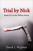 Trial by Nick (Wilizy, #11) (eBook, ePUB)