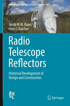 Radio Telescope Reflectors - Baars, Jacob W.M.;Kärcher, Hans Jürgen