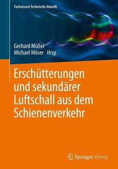 Cover Erschütterungen und sekundärer Luftschall aus dem Schienenverkehr