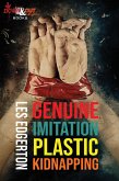 Genuine, Imitation, Plastic Kidnapping (eBook, ePUB)