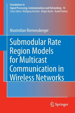 Submodular Rate Region Models for Multicast Communication in Wireless Networks - Riemensberger, Maximilian