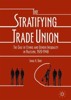 The Stratifying Trade Union - Duke, Shaul A.