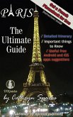 The Ultimate Paris Guide: Your valuable trip companion (eBook, ePUB)