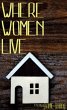 Where Women Live (eBook, ePUB) - Bild 1