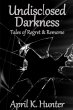 Undisclosed Darkness - Tales of Regret... - Bild 1