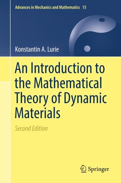 An Introduction to the Mathematical Theory of Dynamic Materials - Lurie, Konstantin A.