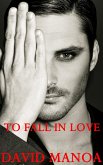 To Fall in Love (eBook, ePUB)
