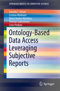 Ontology-Based Data Access Leveraging Subjective Reports - Simari, Gerardo I.;Molinaro, Cristian;Vanina Martinez, Maria