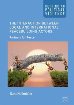 The Interaction Between Local and International Peacebuilding Actors - Hellmüller, Sara