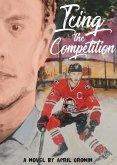 Icing the Competition (The Savannah Slashers, #1) (eBook, ePUB)