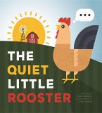 The Quiet Little Rooster (eBook, ePUB)