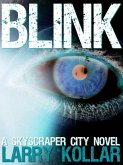 Blink: A Skyscraper City Novel (eBook, ePUB)