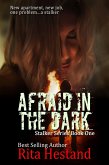 Afraid in the Dark (Stalker Series Book One) (eBook, ePUB)