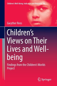 Children¿s Views on Their Lives and Well-being - Rees, Gwyther