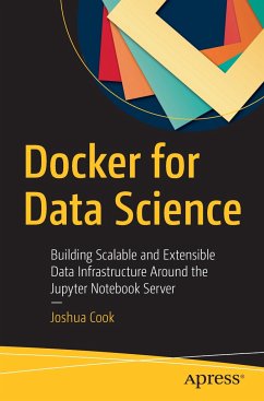 Docker for Data Science - Cook, Joshua