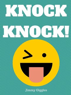Knock Knock! (eBook, ePUB) - Giggles, Jimmy