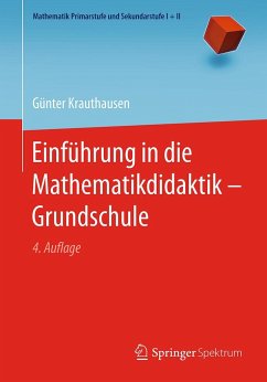 Einführung in die Mathematikdidaktik - Grundschule - Krauthausen, Günter