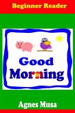 Good Morning (Learn To Read, #2) (eBook, ePUB) Good Morning (Learn To Read, #2) (eBook, ePUB)