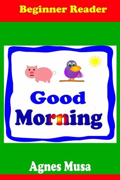 Good Morning (Learn To Read, #2) (eBook, ePUB) - Musa, Agnes