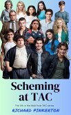 Scheming at TAC (The Mob from TAC, #5) (eBook, ePUB) Scheming at TAC (The Mob from TAC, #5) (eBook, ePUB)