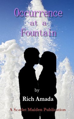 Occurrence at a Fountain (eBook, ePUB) - Amada, Rich