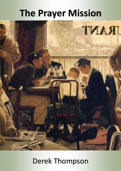 The Prayer Mission (eBook, ePUB)