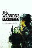 The Warrior's Beckoning (eBook, ePUB) The Warrior's Beckoning (eBook, ePUB)