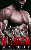 Hostage of the Hitman - A Mafia Bad Boy Romance (Alexis Abbott's Hitmen, #6) (eBook, ePUB) Hostage of the Hitman - A Mafia Bad Boy Romance (Alexis Abbott's Hitmen, #6) (eBook, ePUB)