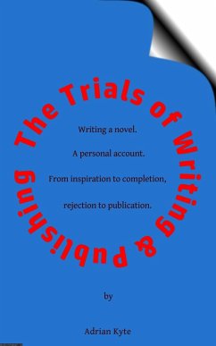 Cover The Trials of Writing & Publishing (eBook, ePUB)