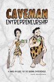 Caveman Entrepreneurship (eBook, ePUB)
