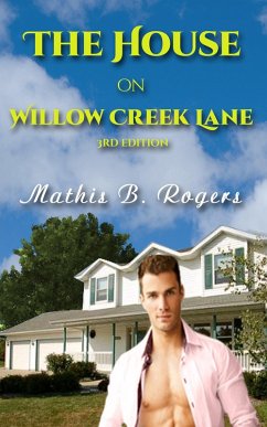 The House on Willow Creek Lane (eBook, ePUB) - Rogers, Mathis B