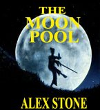 The Moon Pool (Ancient Wisdom, #1) (eBook, ePUB)