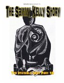 The Sammy Kelly Story (The Invisible Man, #18) (eBook, ePUB)
