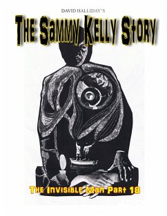 The Sammy Kelly Story (The Invisible Man, #18) (eBook, ePUB) - Halliday, David