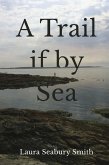 A Trail if By Sea (eBook, ePUB)