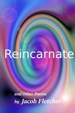Cover Reincarnate (National Poetry Writing Month, #1) (eBook, ePUB)