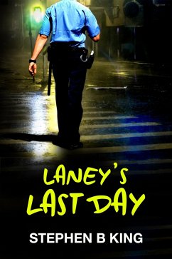 Laney's Last Day (eBook, ePUB) - King, Stephen B