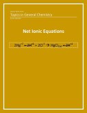 General Chemistry: Net Ionic Equations (eBook, ePUB)