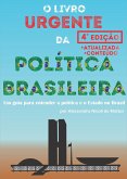 O Livro Urgente da Política Brasileira, 4a Edição (eBook, ePUB)