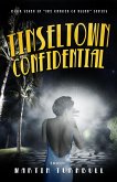 Tinseltown Confidential: A Novel of Golden-Era Hollywood (Hollywood's Garden of Allah novels, #7) (eBook, ePUB)