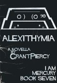 Alexithymia (I Am Mercury series - Book 7) (eBook, ePUB)